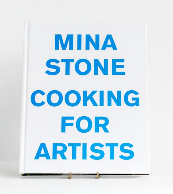 Mina Stone: Cooking for Artists